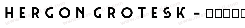 Hergon Grotesk字体转换